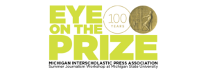 Eye on the Prize: The 2016 MIPA Summer Journalism Workshop