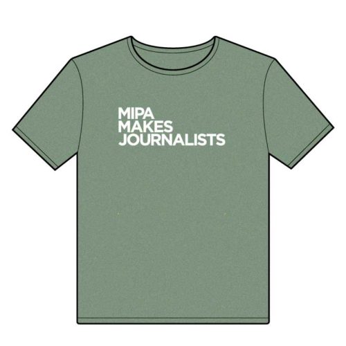 MIPA Makes Journalists T-shirt