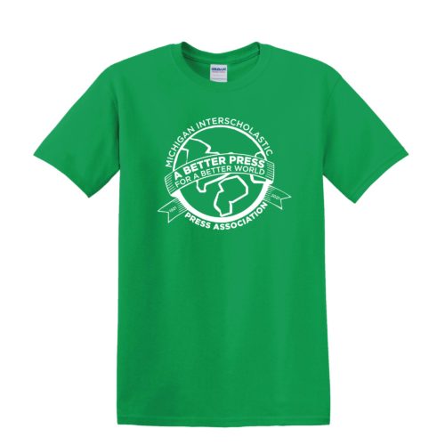 green shirt with globe seal including "A Better Press for a Better World" and "Michigan Interscholastic Press Association